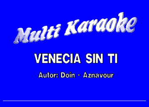 Mam? Kafka?

VENEcm SIN 1-.

Autorz Doin - Aznavour