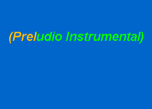 (Preludio Instrumentaa