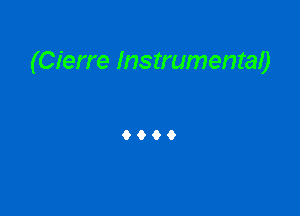 (Cierre Instrumenraa