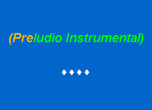 (Preludio Instrumentao