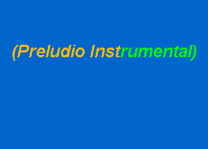 (Preludio Instrumentao