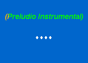 (Preludio Instrumentaa