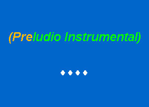 (Preludio Instrumentao