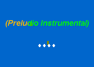 (Preludio Instrumentao