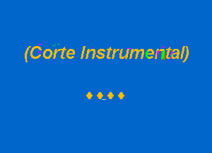 (COhe Instrumental)

90.09