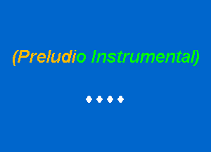 (Preludio Instrumentaf)

9006