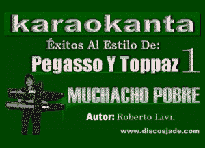 ken raokamta

Exitos Al Estilo Det

'Pwasso v 1mm 1

i1? MMIHMIHII PHBHE

5
hot...

Auto Hluht'YYu LIX!

www.dlscosjade.com