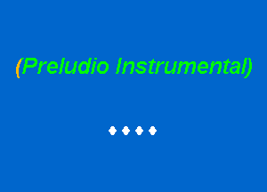 (Preludio Instrumentao