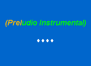 (Preludio Instrumentao

9069