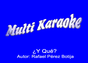 Autorz Rafael P(arez Botija