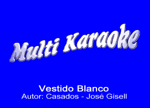 ngf WWW

Vestido Blanco
Autort Casados - Jew Gisell