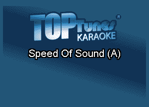 Speed Of Sound (A)